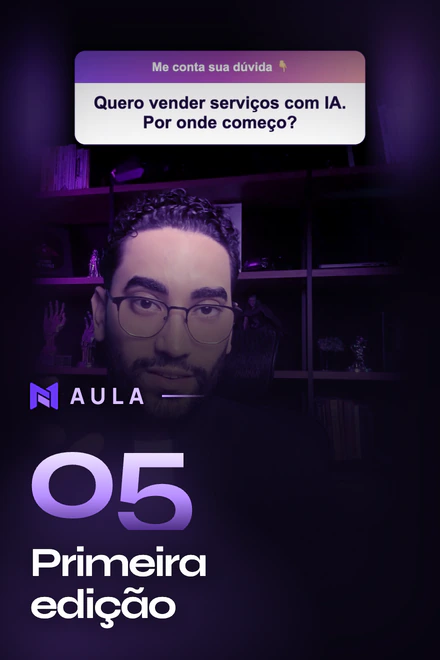 Aula 05: Primeira edição